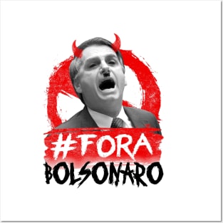 Fora Bolsonaro Posters and Art